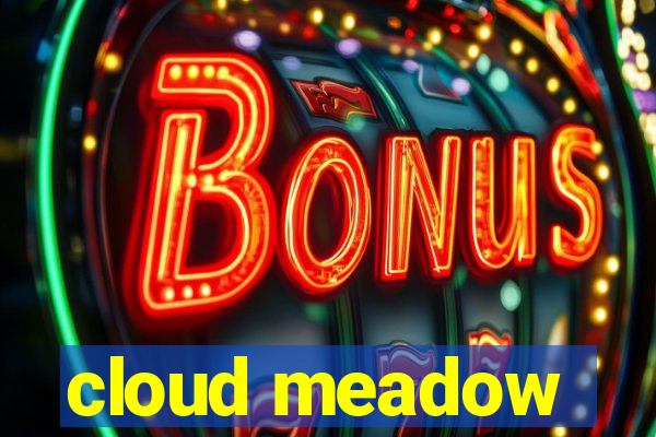 cloud meadow